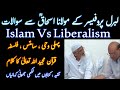 Islam vs liberalism molana ishaq munazra brother kashif ali