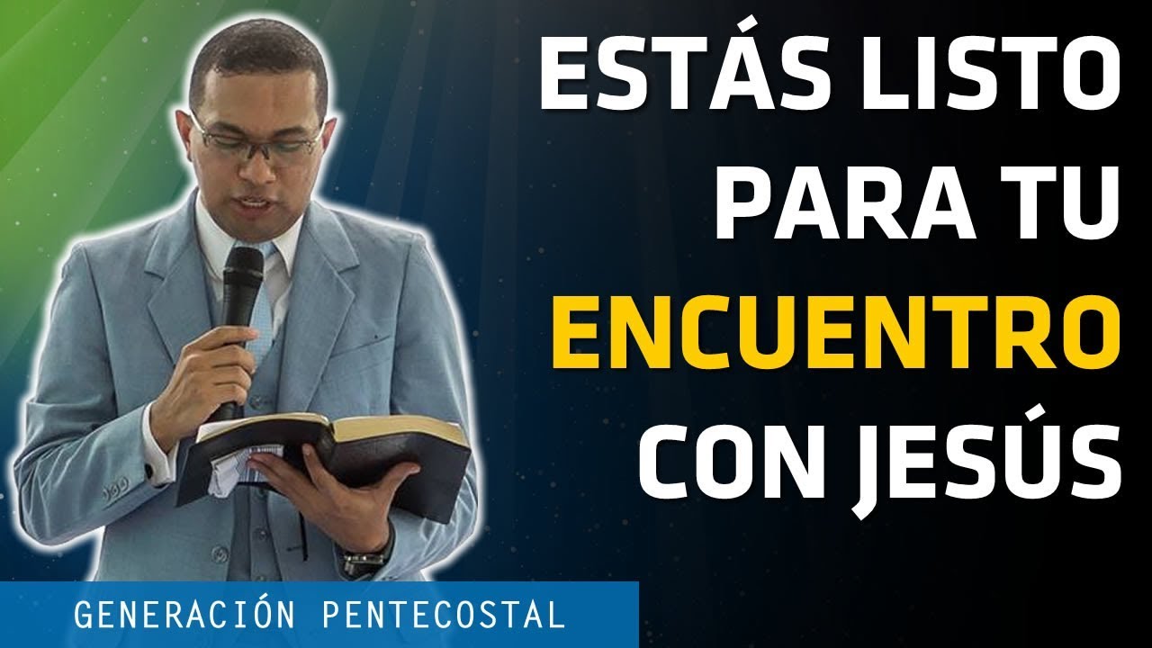 ¿ESTÁS LISTO PARA TU ENCUENTRO CON JESÚS? - CARLOS PEREZ