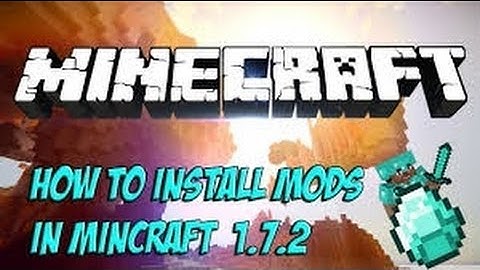 How to install minecraft 1.7.2 mods (EASY METHOD LEGIT)
