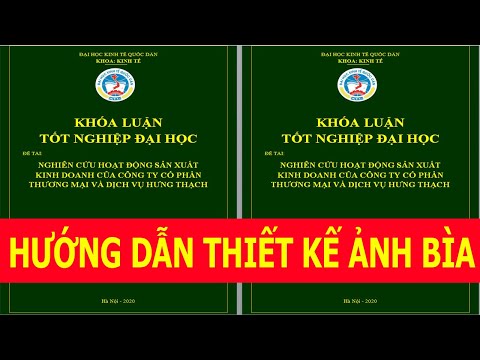 Hướng Dẫn Thiết Kế Ảnh Bìa: Đồ Án – Khóa Luận – Báo Cáo – Đẹp Nhất