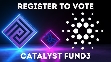 Cardano Fund3 Registration - Step by Step Guide, Catalyst FAQs