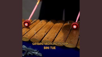 Gambang Kromong Modern Bini Tue