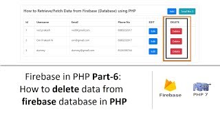 Firebase in PHP Part-6: How to delete data from firebase database in php