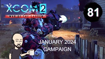 XCOM2 – Long War of The Chosen | Commander | Honestman | Episode 81 |