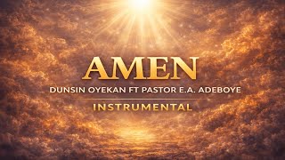 🎺 AMEN – Dunsin Oyekan ft. Pastor E.A. Adeboye (Holy Spirit) | Instrumental