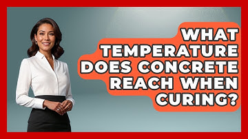 What Temperature Does Concrete Reach When Curing? - Civil Engineering Explained