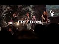 Freedom live  bethel music  william matthews  for the sake of the world