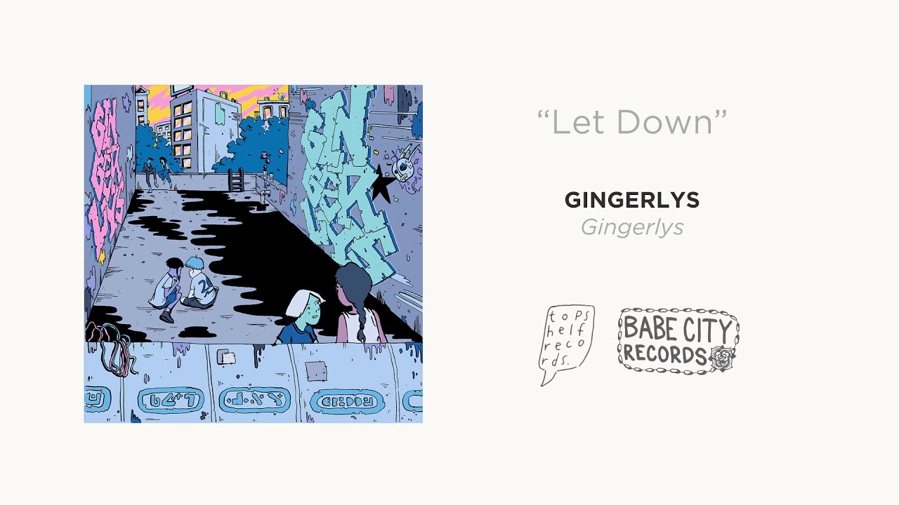 YouTube에서 Gingerlys - "Let Down" 보기 YouTube에서 Gingerlys - "Let Down" 보기