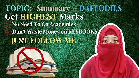 Summary of Poem "DAFFODILS"  Class 9th || Best To Get Highest Marks || ‎@SubjectiveKnowledgebySaba 