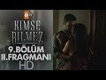 Kimse Bilmez 9. Bölüm 2. Fragmanı