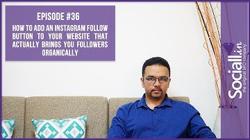 How to add an Instagram follow button to your website that actually brings you followers organically