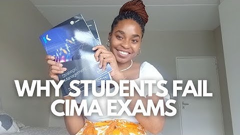 Why Students Fail CIMA Case Study Exams | Exam Techniques To Help You Pass