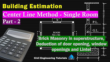 Building Estimation - CENTER LINE METHOD - Single Room - PART 2