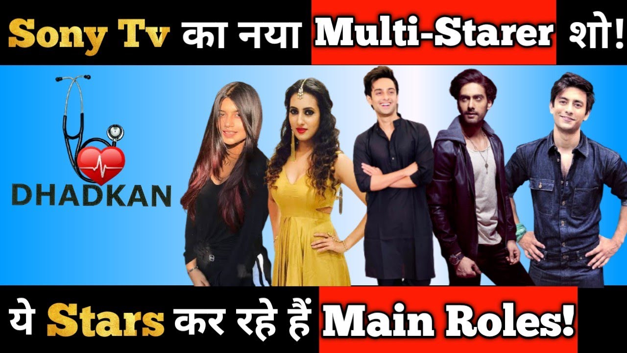 MultiStarer Show Dhadkan Coming Soon on Sony Tv Here's the Star