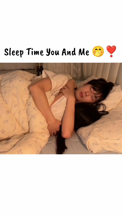 Sleep time you and me π€β£οΈ #couple #couplegoals #couplelove #love #family #trending #lovehim #korean