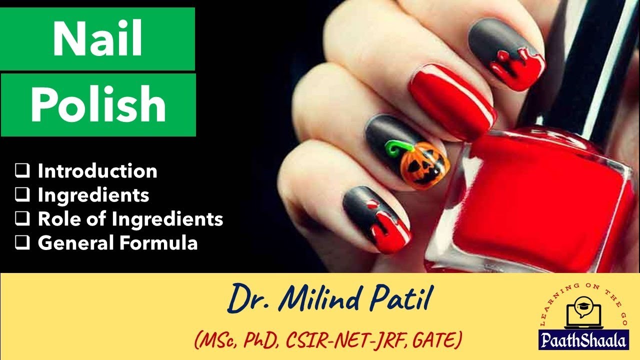 Chemistry of Nail Enamel Chemistry of Cosmetics UG PaathShaala 