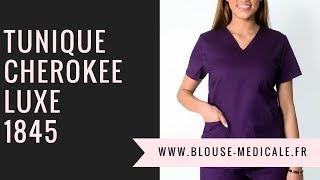 Blouse Médicale Cherokee Luxe 1845 - Blouse-Medicale.fr Cherokee Luxe
