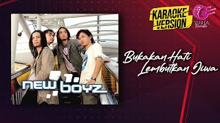 Karaoke MV - New Boyz - Bukakan Hati Lembutkan Jiwa (Official Video Karaoke) - Karaoke Version