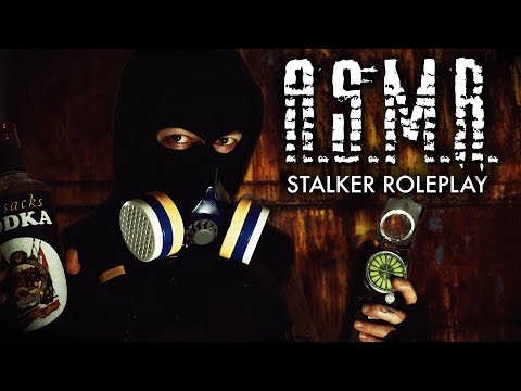 A.S.M.R. ☢️ Welcome to The Zone | STALKER: Call of Pripyat Roleplay