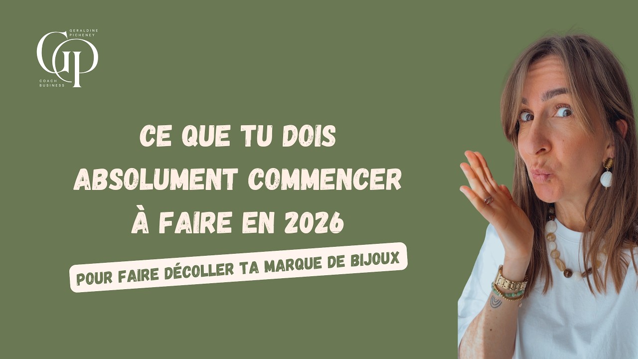 Ce que tu fois ABSOLUMENT commencer à faire en 2026, pour faire décoller ta marque de bijoux !