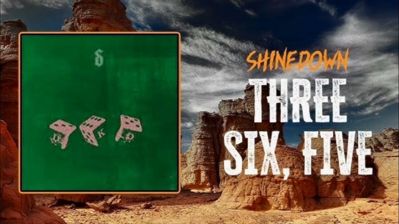 Three Six Five-Shinedown Three Six Five-Shinedown