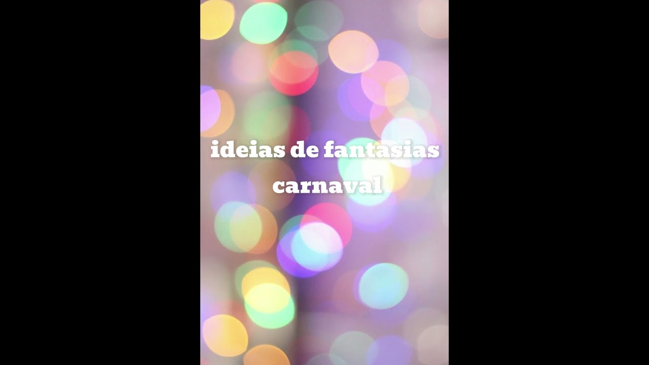 ideias de fantasias de carnaval 