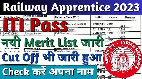 Railway Apprentice 2023 New Merit List, Cut Off भी जारी हुआ, Railway ITI Apprentice Merit List 2023