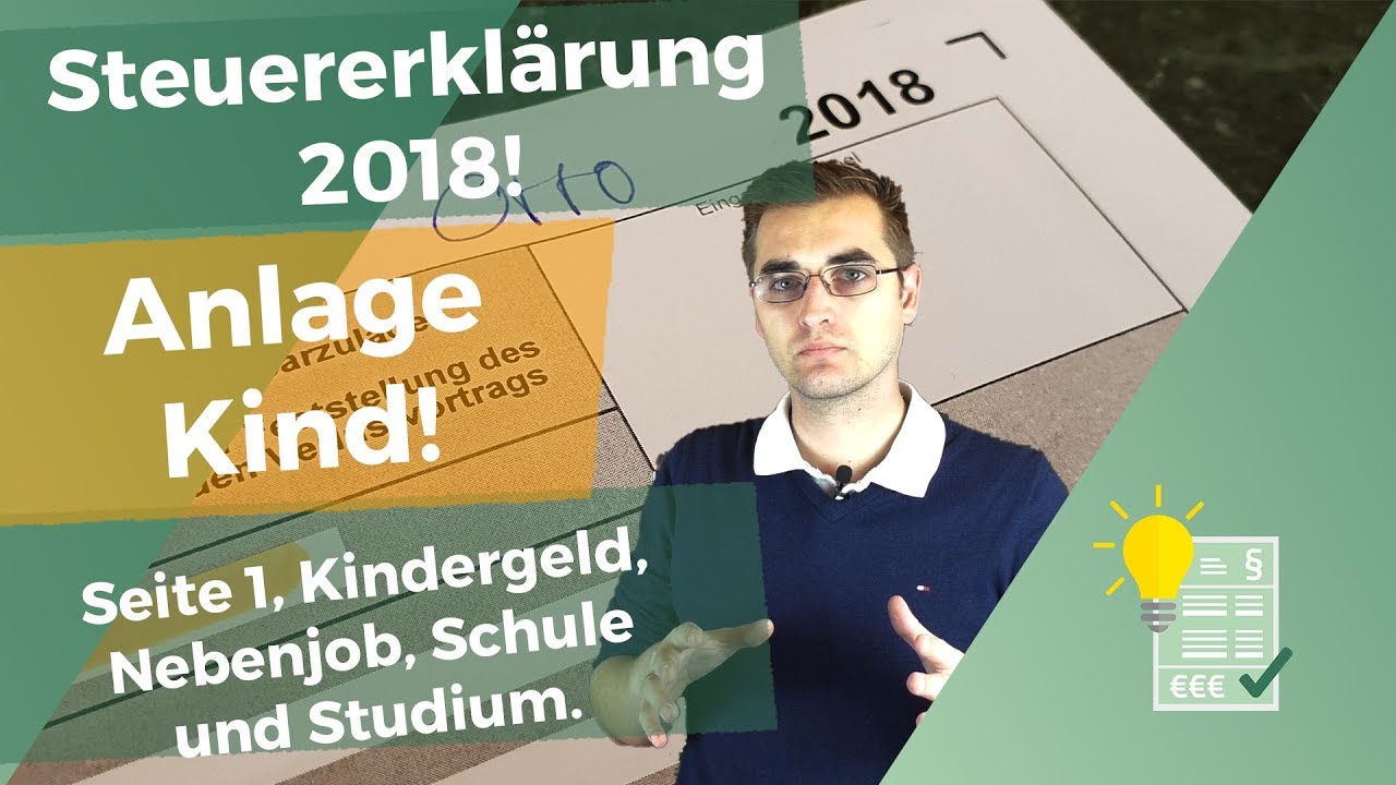 Steuererklarung 18 Anlage Kind Seite 1 Youtube