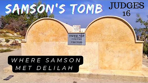SAMSON THE STRONGEST MAN IN BIBLE. Let's travel to Judges chapter 16 Here Samson meets Delilah| Tomb