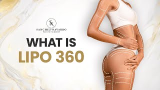What Is Lipo 360? | Full Body Contouring Explained by Plastic Surgeon