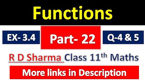 Functions | Class 11th Maths | R D Sharma Solution | Dhanpat Rai Publication | Chapter 3 | Part 22