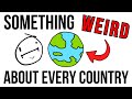 Weird facts about every country in the world