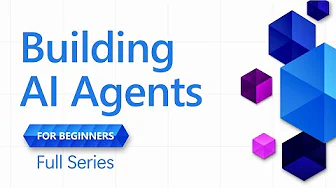 AI Agents for Beginners