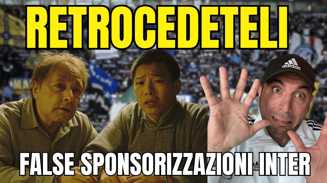 REAGISCO ai 200 milioni di sponsorizzazioni FARLOCCHE dell'Inter [REPORT]