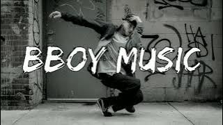 Bboy Mixtape / Bboy Music / Let's Rock / Bboy Music 2022