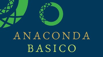 Introduccion a Anaconda  para Python