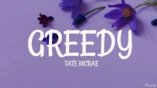 Tate McRae - Greedy (Lyrics)