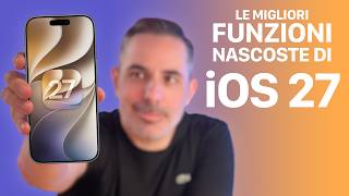 The BEST HIDDEN FEATURES in iOS 27