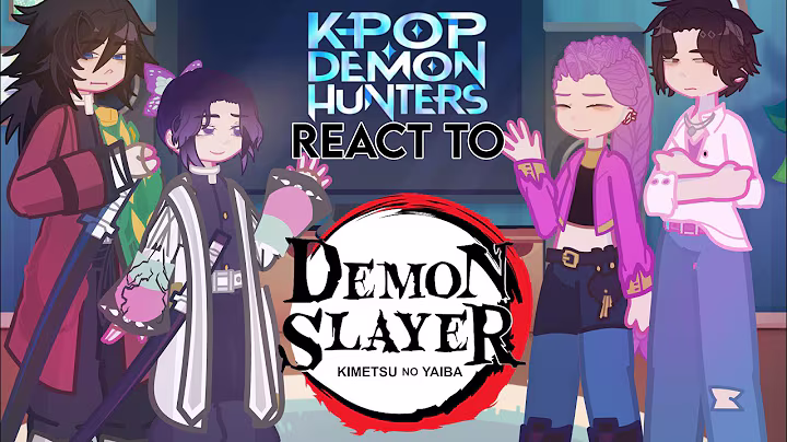 K-pop demon hunters react to Demon Slayer (Hashiras) || KPDH X KNY || 2X SPEED || 1/2 || GL2
