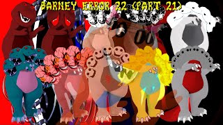 Barney Error 22 (Part 21)