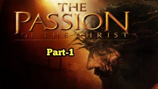 Passion of christ part-1 #jesuschrist #jesuscrucifixion #passionofgod #trendingvideo #god #catholic
