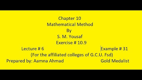 Power Series Method ||| Mathematical Method ||| S. M. Yousaf ||| Ex 10.9 ||| L # 6 ||| Example # 31