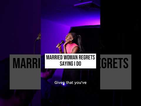 Married woman regrets saying I do