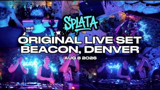 SPLATA LIVE AT BEACON DENVER | WUBZ/TRAP/BND