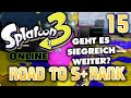 ROAD TO S+ RANK #15 | Splatoon 3