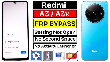 Redmi A3/A3x Frp Bypass 2025 Android 14 Without PC | Setting Not Open | No Sim | No Second Space