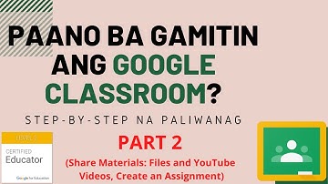 Google Classroom Tutorial for Beginners Part 2 (2020)