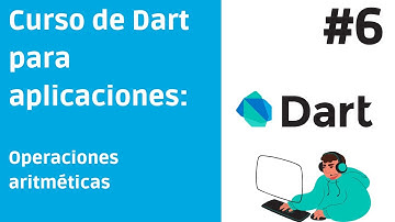 Operaciones aritméticas: Aprendiendo Dart para crear aplicaciones con Flutter #6