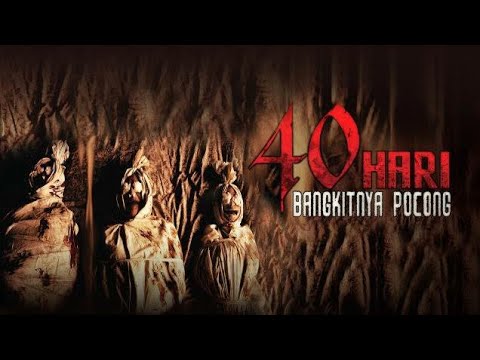 Film horor indonesia 40 hari bangkitnya pocong