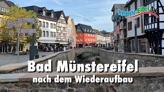 Bad Münstereifel Nach Wiederaufbau 2025 Rhein-Eifel.tv